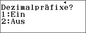 Dezimalpräfixe einschalten