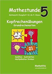 Kopfrechenübungen Klasse 5