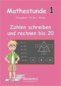 Zahlen schreiben Rechnen bis 20